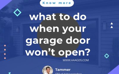 what to do when your garage door won’t open?