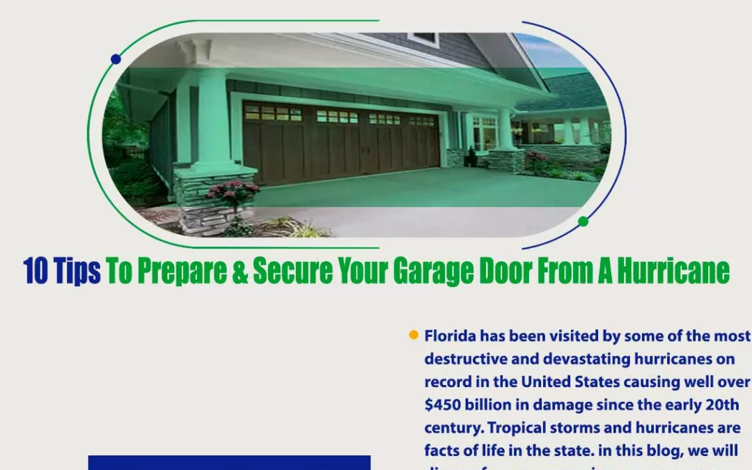 10 Tips To Prepare & Secure Your Garage Door From A Hurricane