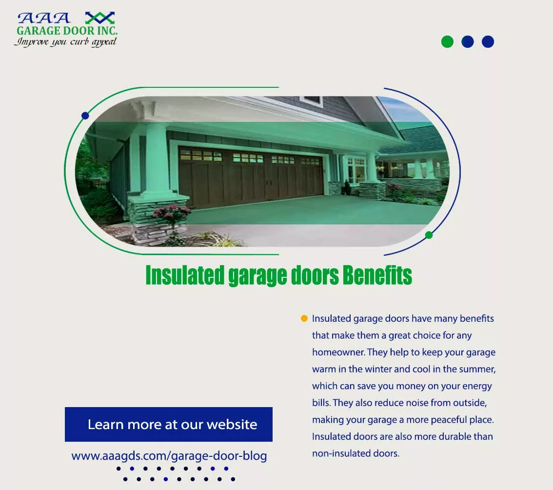 Insulated garage doors Benefits