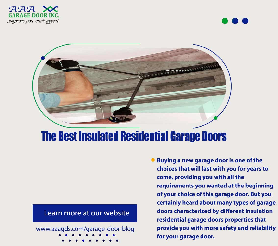 The Best Insulated Residential Garage Doors | AAA Garage Doors Inc.