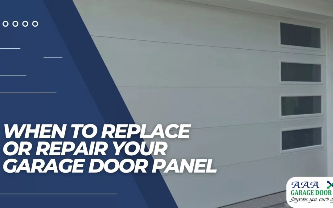 When to replace or repair your garage door panel