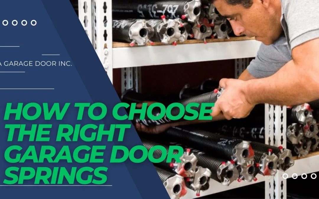 How To Choose The Right Garage Door Springs