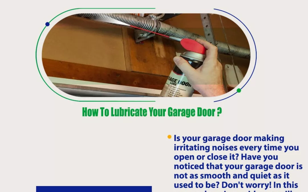 Why Your Garage Door Needs Lubricant