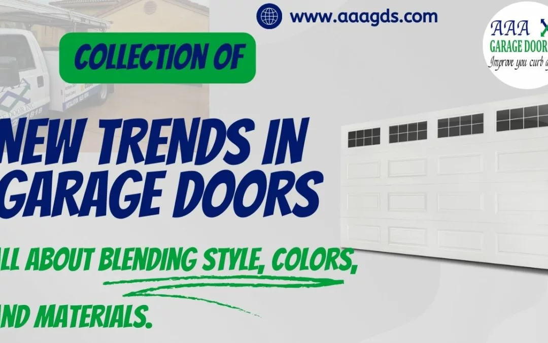 Collection Of New Trends In Garage Doors