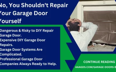 No, You Shouldn’t Repair Your Garage Door Yourself