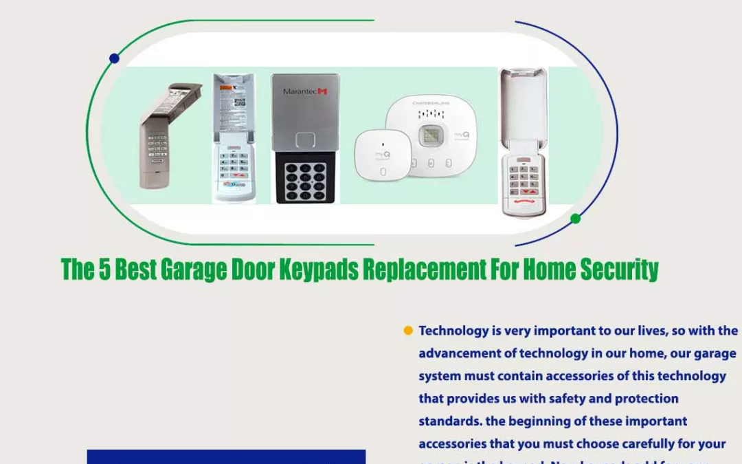 The 5 Best Garage Door Keypads Replacement For Home Security